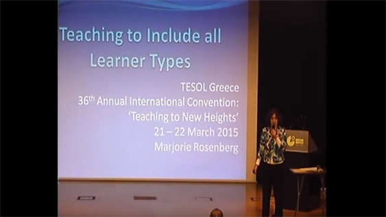 Marjorie Rosenberg Teaching to incluse all learner types TESOL Greece 2015